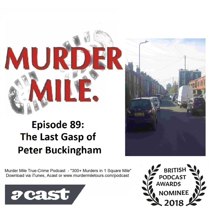 cover art for #89 - The Last Gasp of Peter Buckingham (Harlesden, London, NW10)
