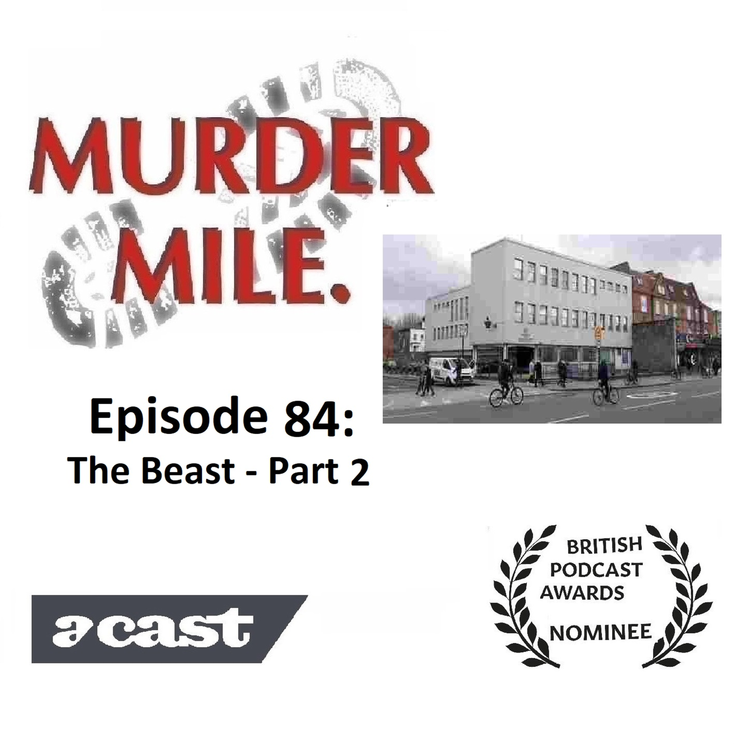 cover art for #84 - The Beast - Part Two (Trajce Koneva, Shepherd's Bush, W12)