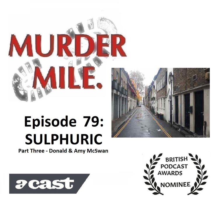 cover art for Ep79 - Sulphuric: 3 - Donald & Amy McSwan (Kensington, London, SW7)