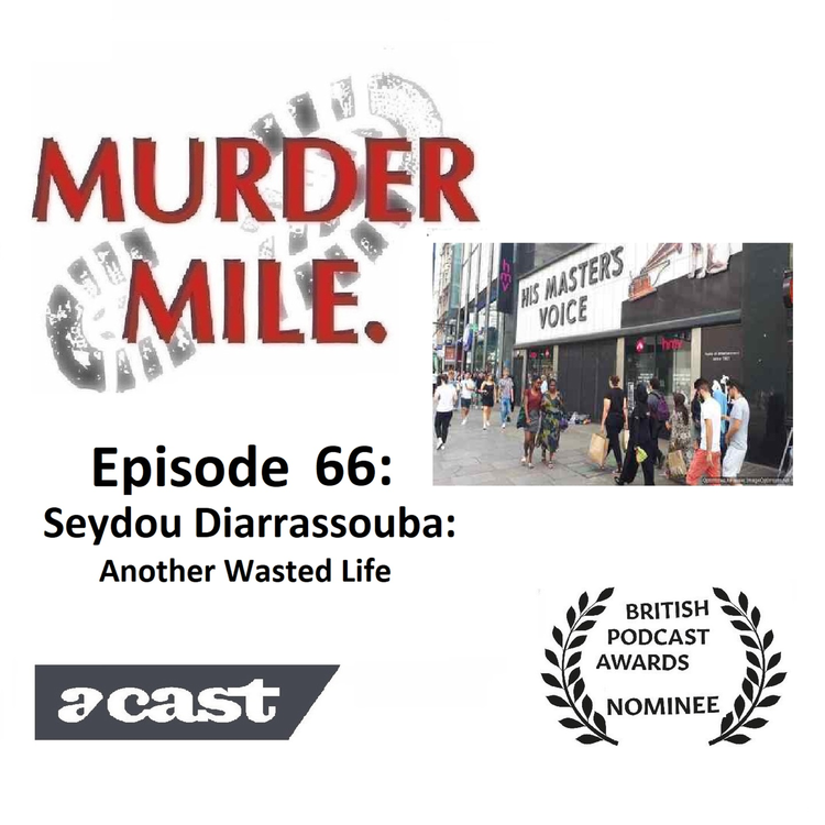 cover art for #66 - Seydou Diarrassouba - Another Wasted Life (Oxford Street, London, W1)