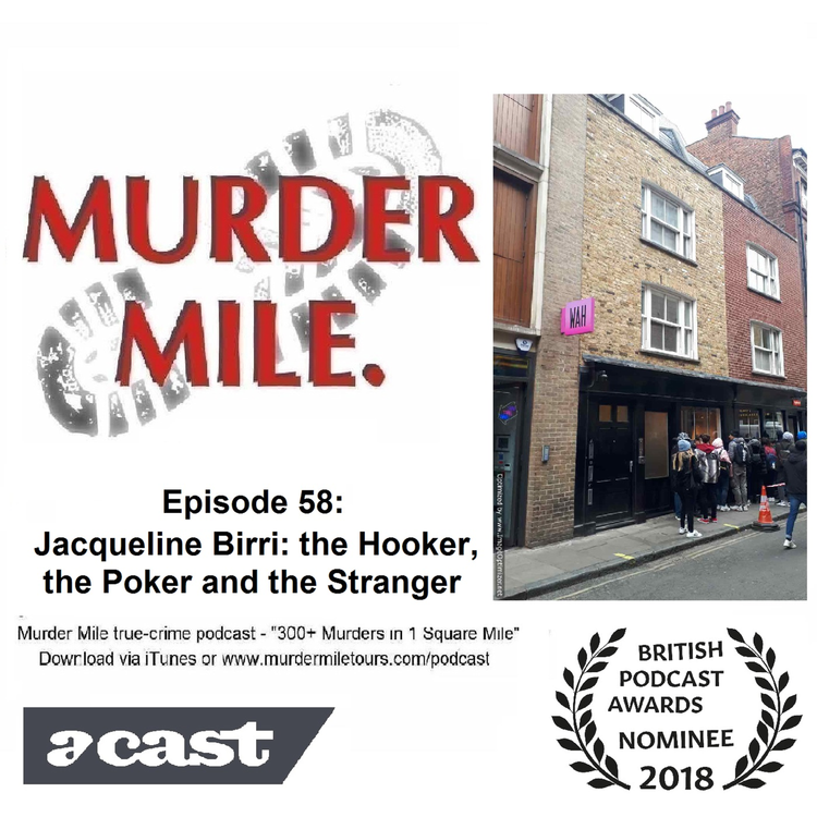 cover art for #58 - Jacqueline Birri: the Hooker, the Poker and the Stranger (Soho, London, W1)