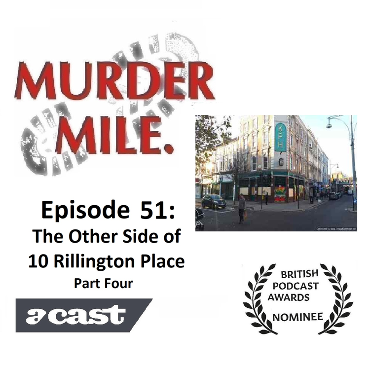cover art for #51 - The Other Side of 10 Rillington Place - Part Four (Timothy John Evans)