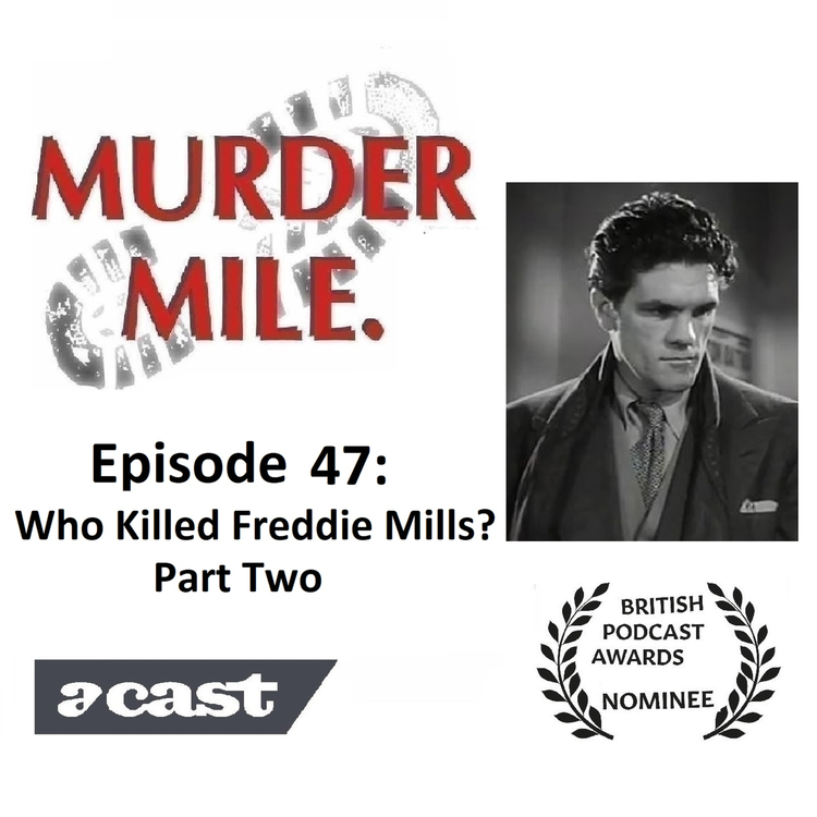 cover art for #47 - Who Killed Freddie Mills? Part Two (Soho, London, W1)