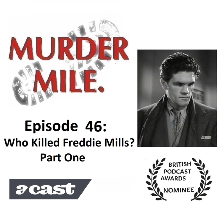 cover art for #46 - Who Killed Freddie Mills? Part One (Soho, London, W1)