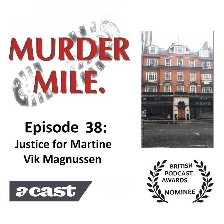 cover art for #38 - Justice for Martine Vik Magnussen (Fitzrovia, London, W1)