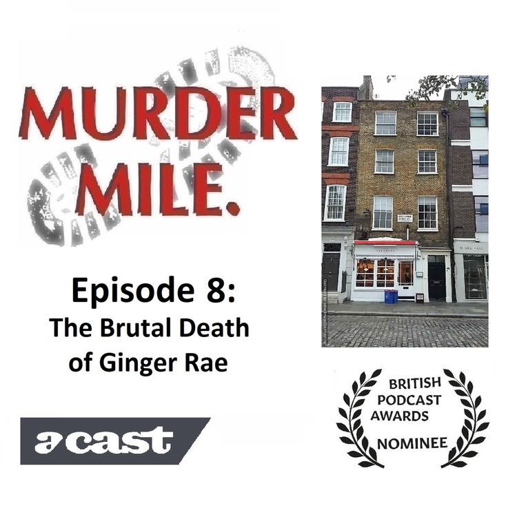 cover art for #8 - The Brutal Death of Ginger Rae (Soho, London, W1)