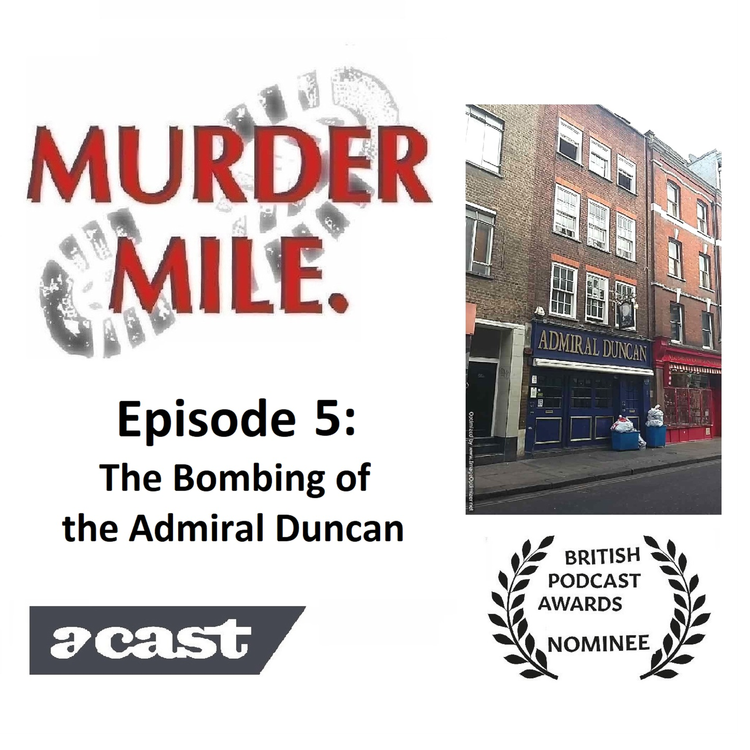 cover art for #5 - The Bombing of the Admiral Duncan (Soho, London, W1)