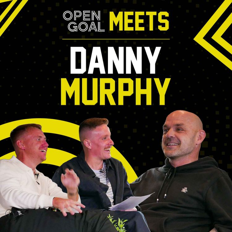 cover art for Danny Murphy | Open Goal Meets... Liverpool Legend Chats Anfield Career + Spurs, Fulham & Charlton!