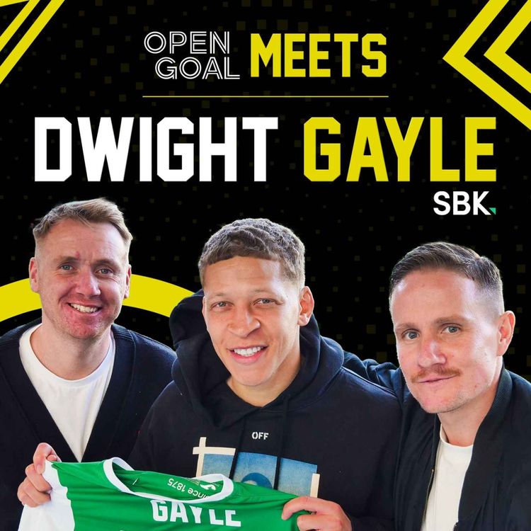cover art for DWIGHT GAYLE | Open Goal Meets... Hibs & Former Crystal Palace & Newcastle Striker!