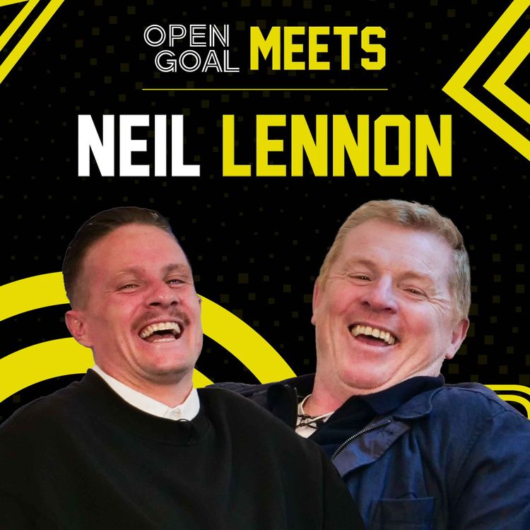 cover art for Neil Lennon | Open Goal Meets... Celtic Legend Incredible Chat On Playing & Managing Career