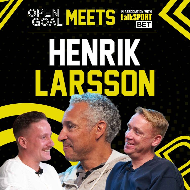 cover art for The Ultimate HENRIK LARSSON Interview | Open Goal Meets... Celtic Legend, Barca & Man United Striker