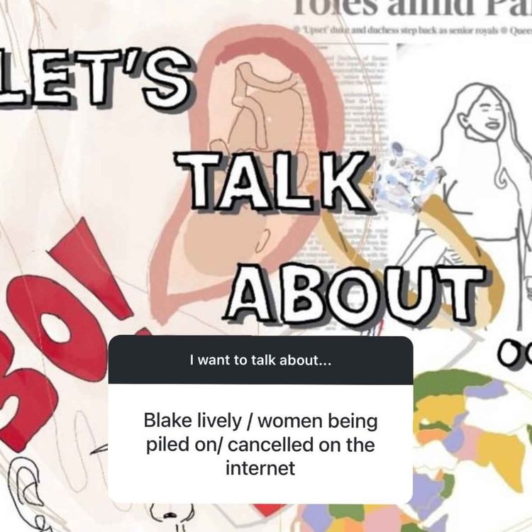 cover art for Let's Talk About... Blake Lively 