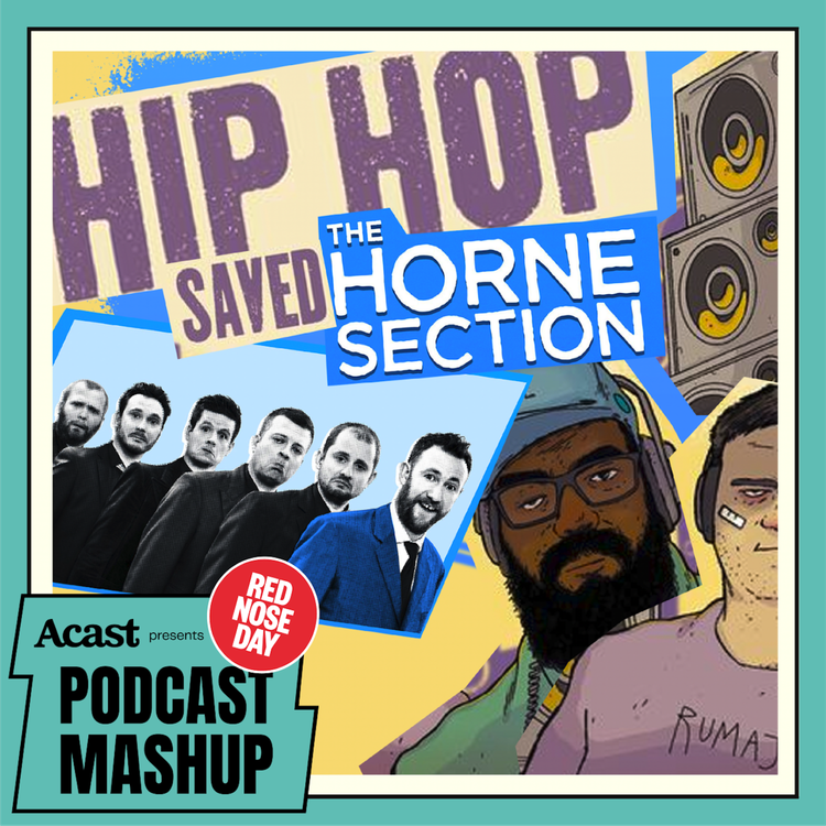 cover art for S3 Ep 12 - Hip Hop Saved The Horne Section