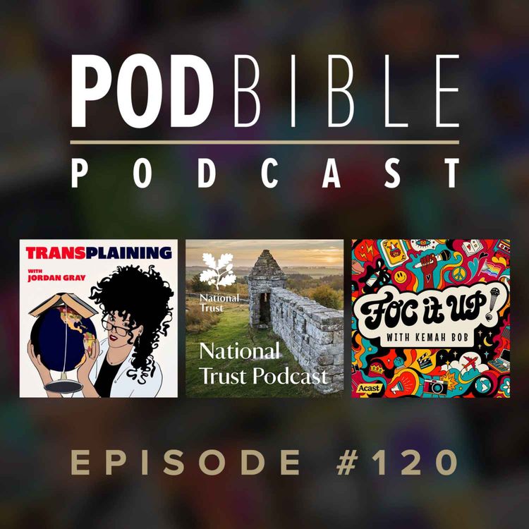 cover art for #120 • Transplaining • National Trust Podcast • FOC It Up