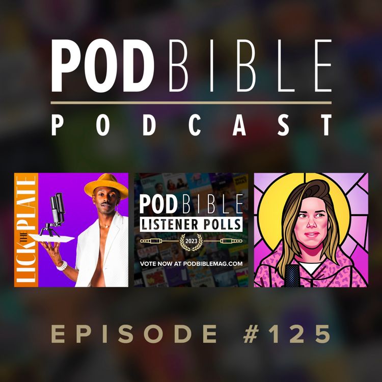 cover art for #125 • Lick The Plate • Pod Bible Listener Polls • Latest Issue