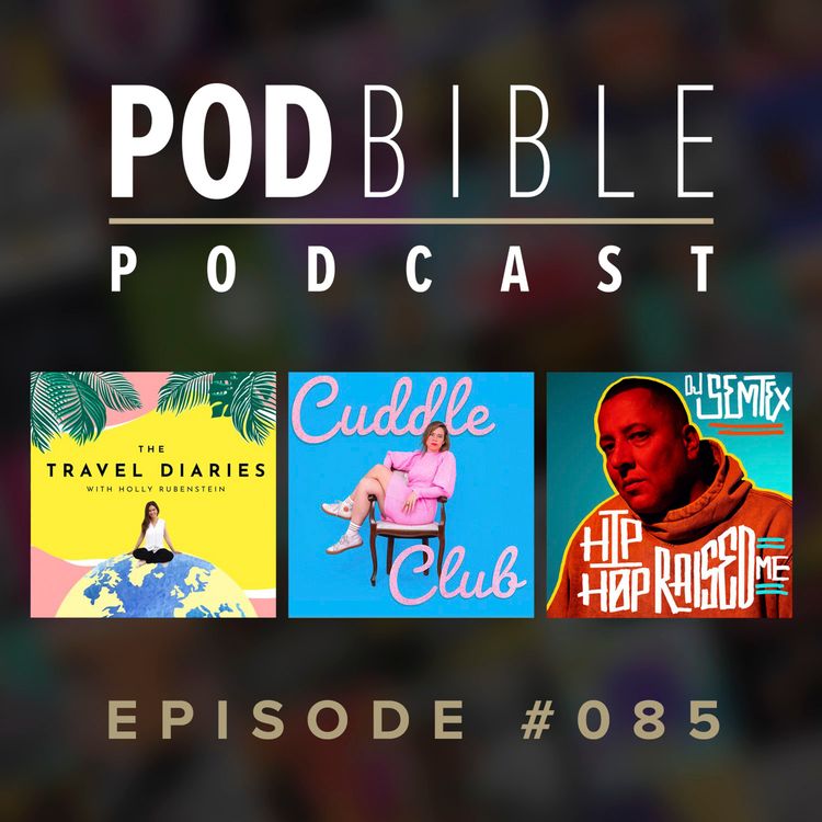 cover art for #085 • Travel Diaries • Cuddle Club • Hip Hop Raised Me