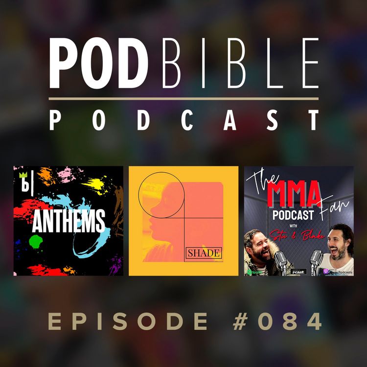 cover art for #084 • Anthems • Shade Podcast • The MMA Fan Podcast