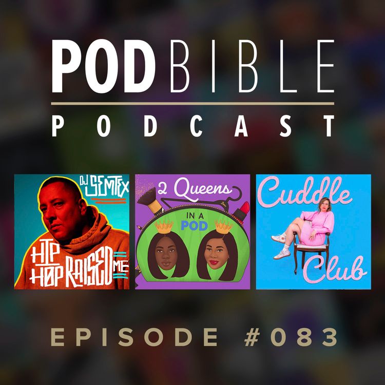 cover art for #083 • Hip Hop Raised Me • 2 Queens In A Pod • Cuddle Club