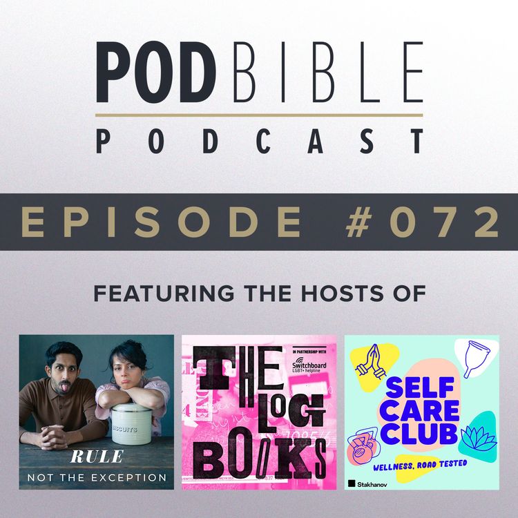 cover art for #072 • Rule Not The Exception • The Log Books • Self Care Club