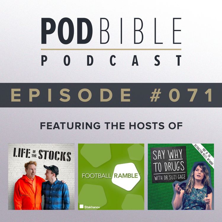 cover art for #071 • Life In The Stocks • Football Ramble • Say Why To Drugs