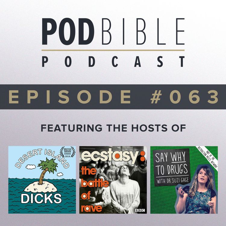 cover art for #063 • Desert Island Dicks • Ecstasy: The Battle Of Rave • Say Why To Drugs