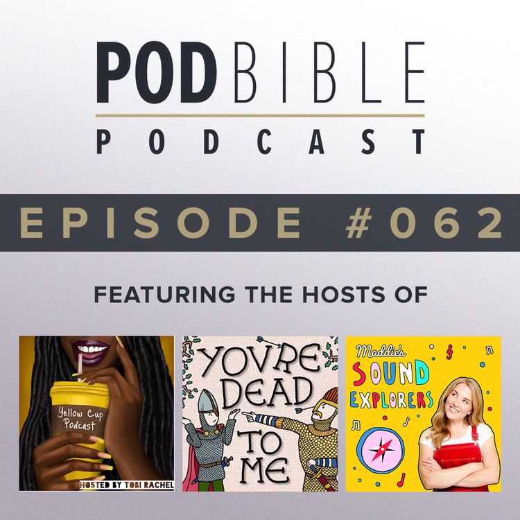 cover art for #062 • Yellow Cup Podcast • You're Dead To Me • Maddie's Sound Explorers