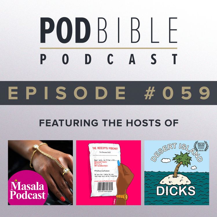 cover art for #059 • Masala Podcast • The Receipts • Desert Island Dicks