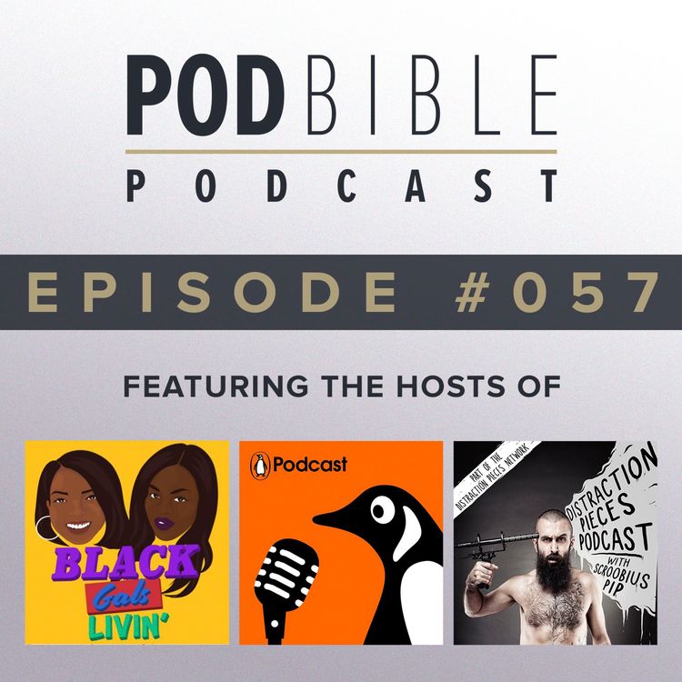 cover art for #057 • Black Gals Livin' • The Penguin Podcast • Distraction Pieces