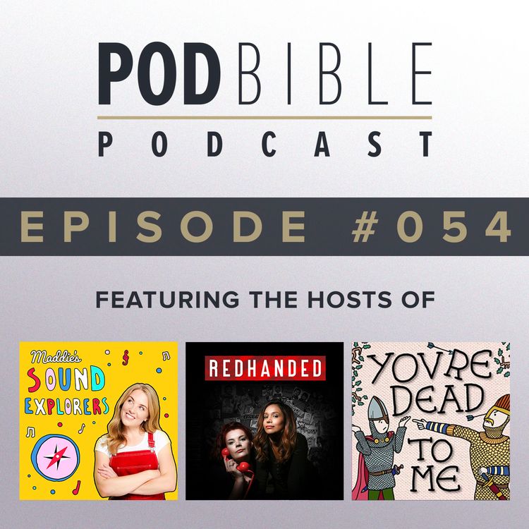 cover art for #054 • Maddie's Sound Explorers / RedHanded / You're Dead To Me