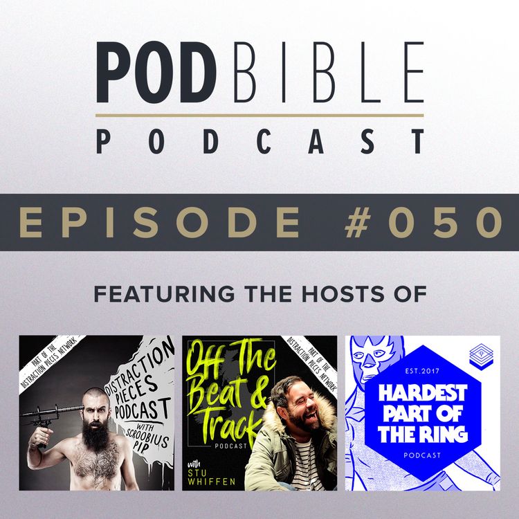 cover art for #050 • Distraction Pieces / Off The Beat & Track / Hardest Part Of The Ring