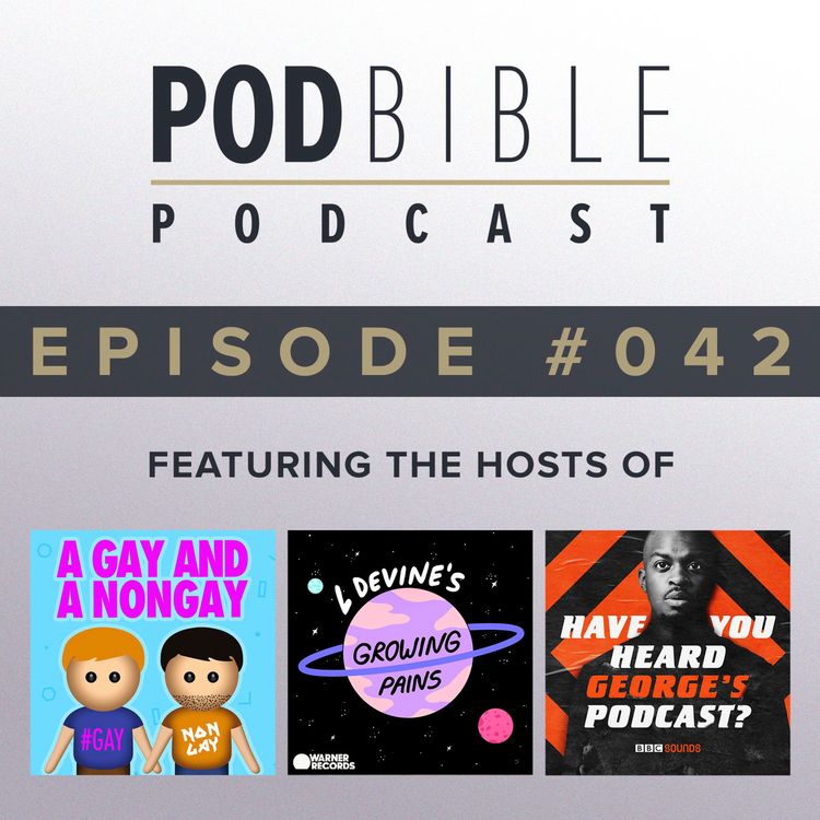 cover art for #042 • A Gay And A NonGay / L Devine's Growing Pains / Have You Heard George’s Podcast?