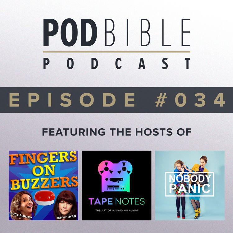 cover art for #034 • Fingers On Buzzers / Tape Notes / Nobody Panic