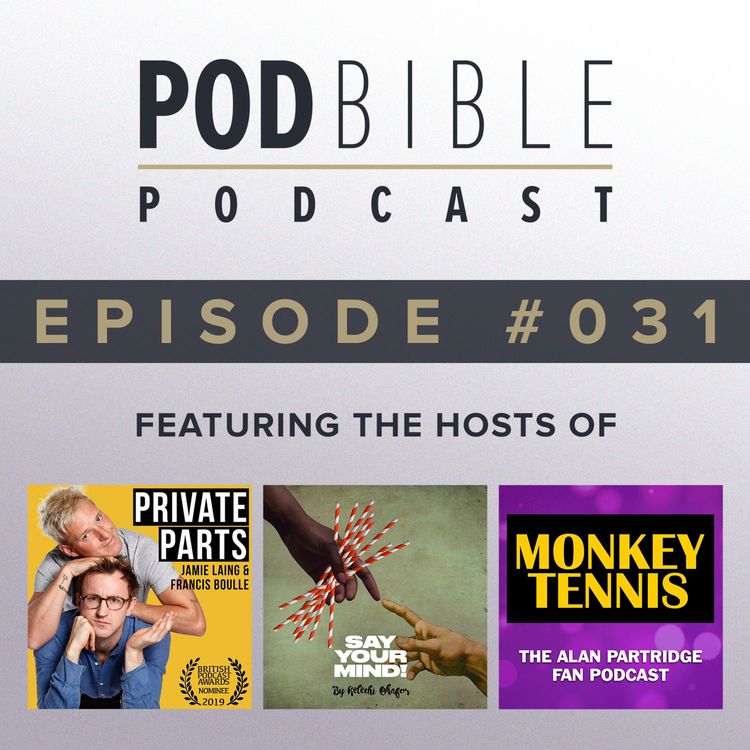 cover art for #031 • Private Parts / Say Your Mind / Monkey Tennis