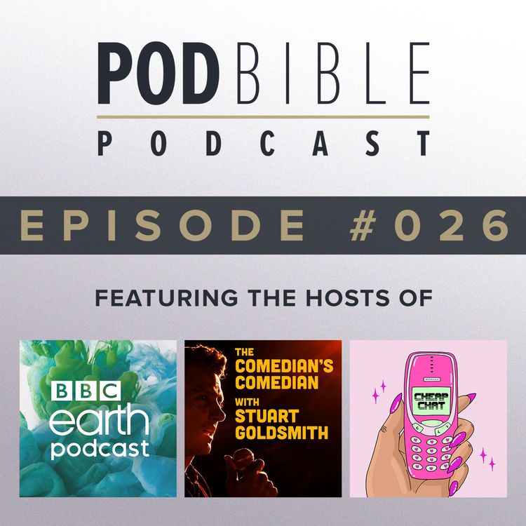cover art for #026 • BBC Earth / The Comedian's Comedian / Cheap Chat