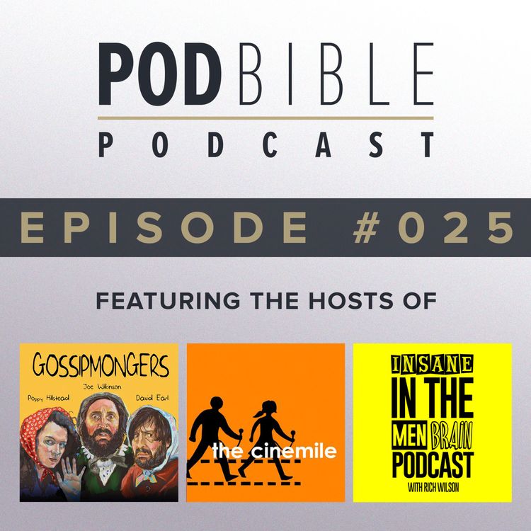 cover art for #025 • Gossipmongers / Cinemile / Insane In The Men Brain