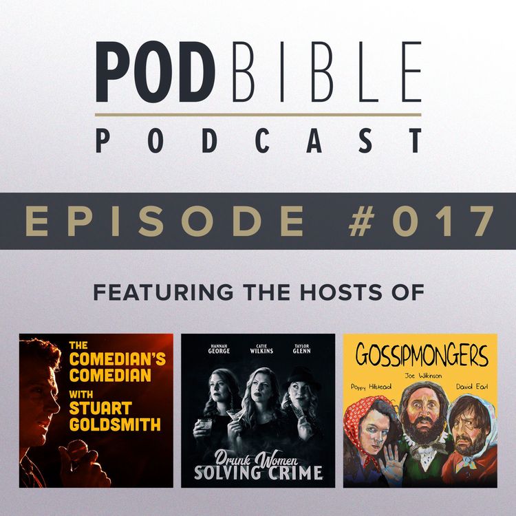 cover art for #017 • The Comedian's Comedian / Drunk Women Solving Crime / Gossipmongers