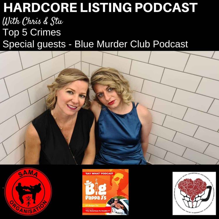 cover art for Top 5 Crimes with the Blue Murder Club Podcast