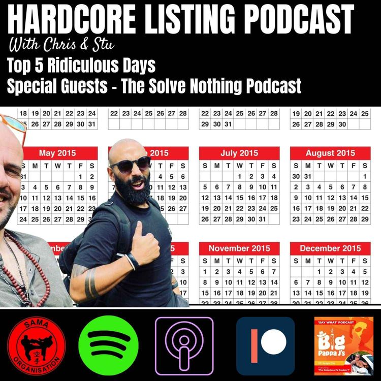 cover art for Top 5 Ridiculous Days with The Solve Nothing Podcast