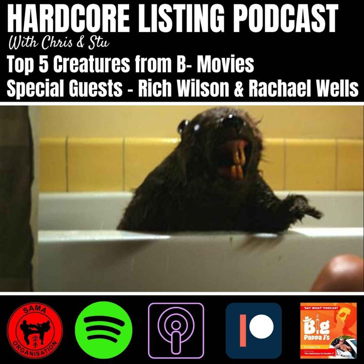 cover art for Top 5 Creatures from B-Movies with Rich Wilson & Rachael Wells