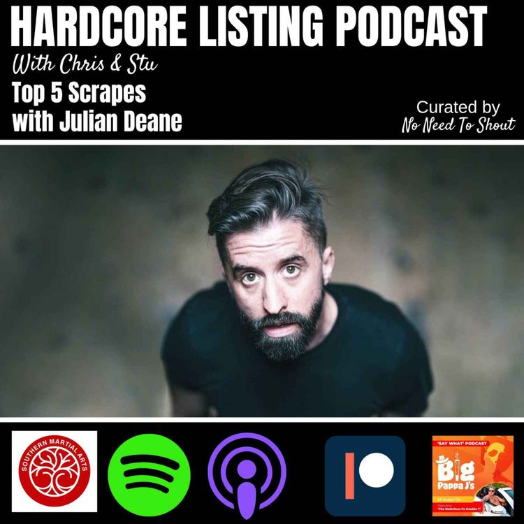 cover art for Top 5 Scrapes with Julian Deane