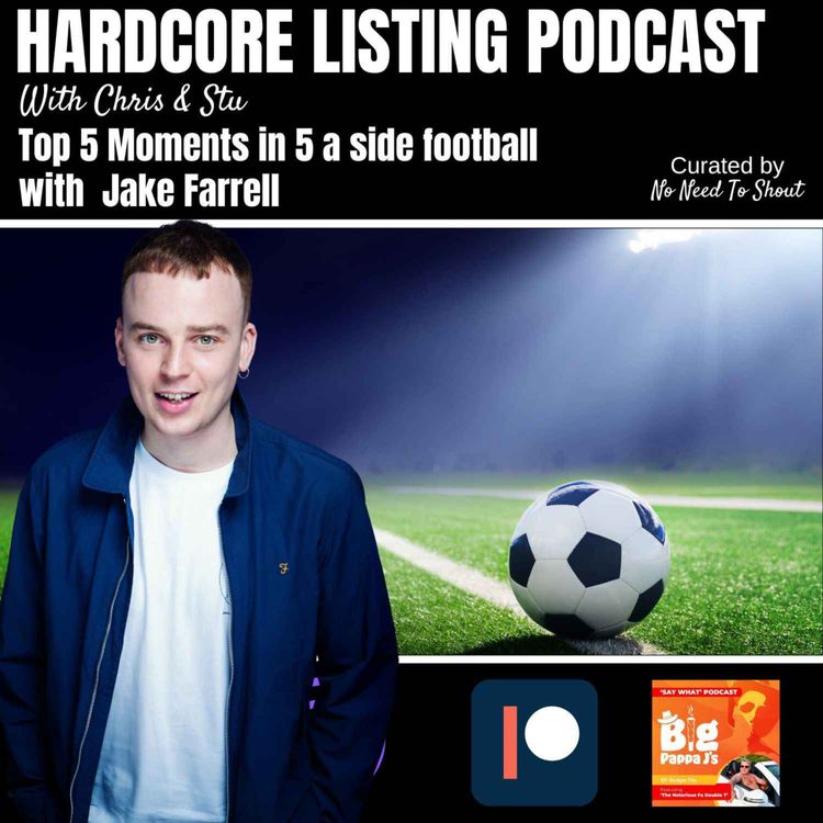 cover art for Top 5 Moments in 5 a side football with Jake Farrell