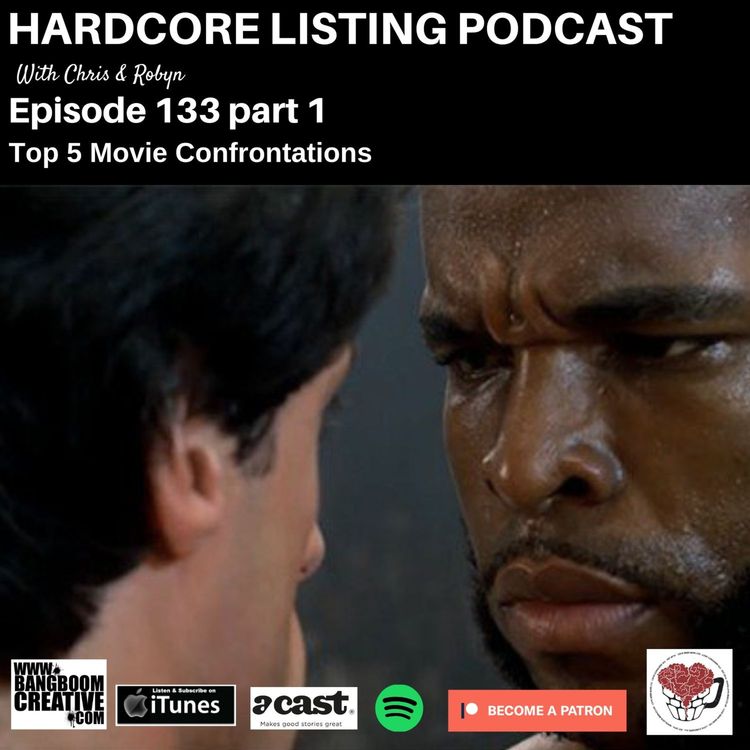 cover art for Episode 132 part one - Top 5 Movie Confrontations