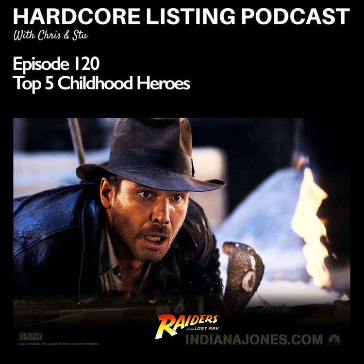 cover art for Ep120 - Top 5 Childhood Heroes