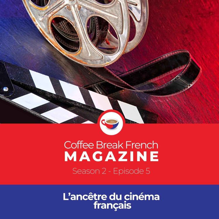 cover art for CBF Mag 2.05 | L’ancêtre du cinéma français