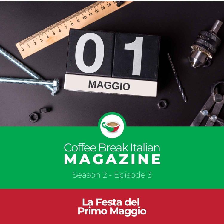 cover art for CBI Mag 2.03 | La Festa del Primo Maggio