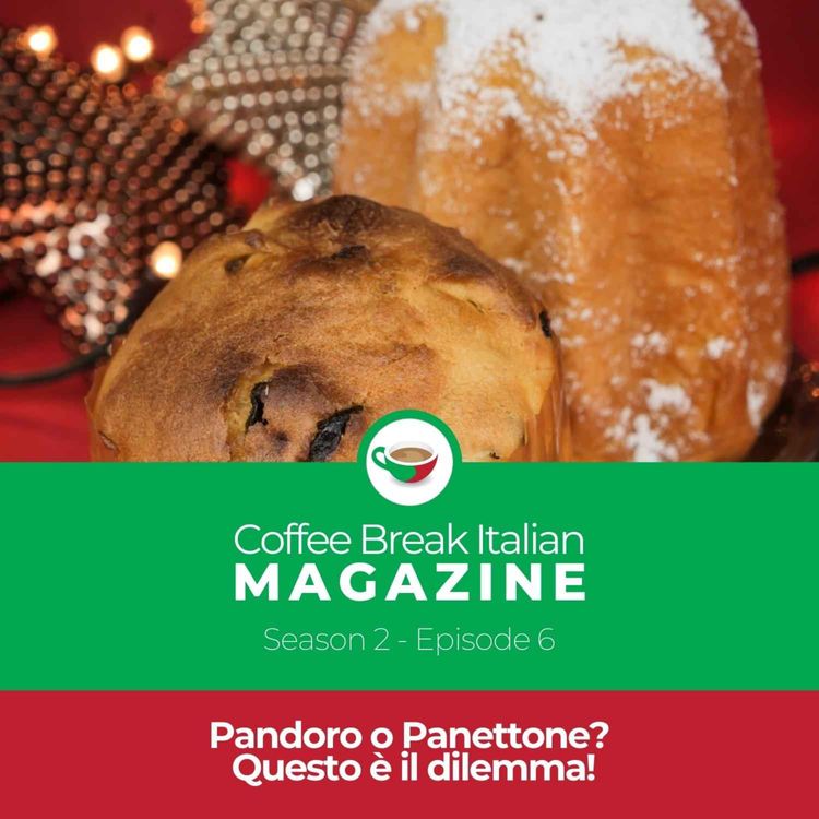 cover art for CBI Mag 2.06 | Pandoro o Panettone? Questo è il dilemma!