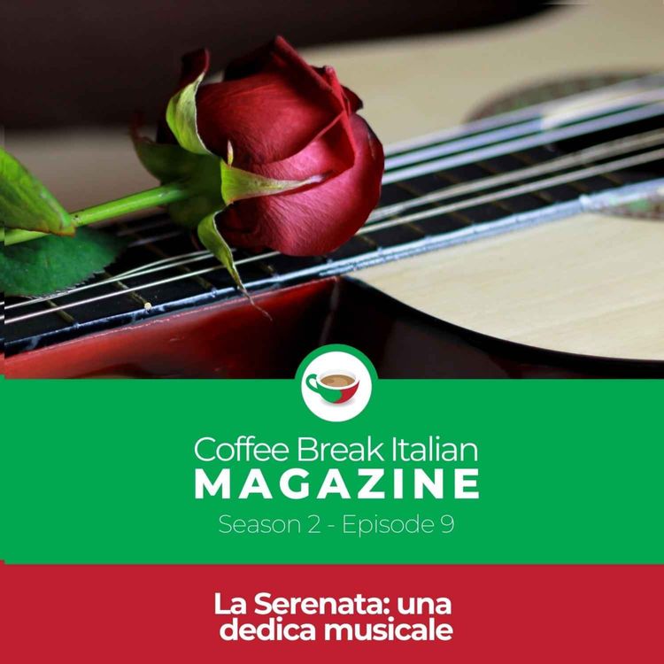 cover art for CBI Mag 2.09 | La Serenata: una dedica musicale