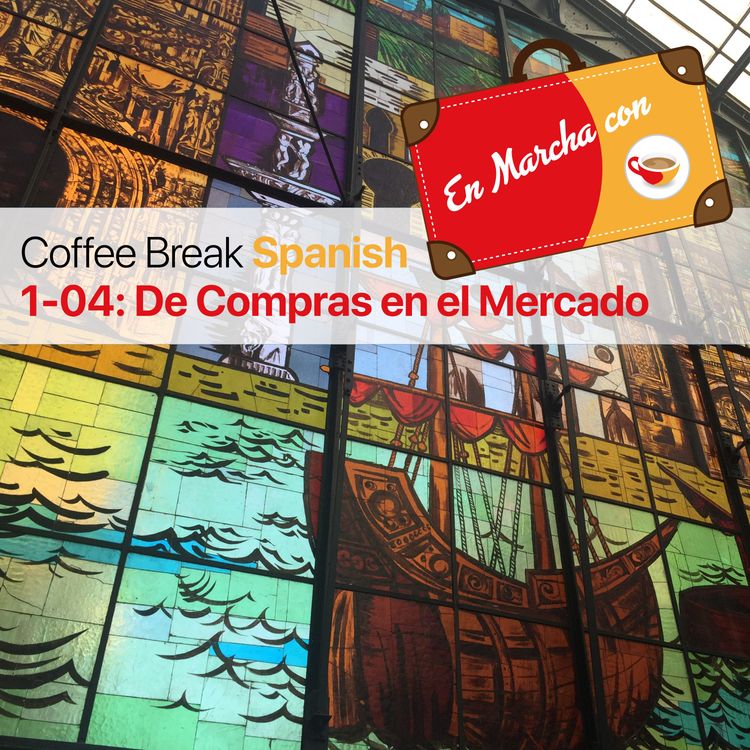 cover art for CBS EM 1.04 | De Compras en el Mercado de Atarazanas