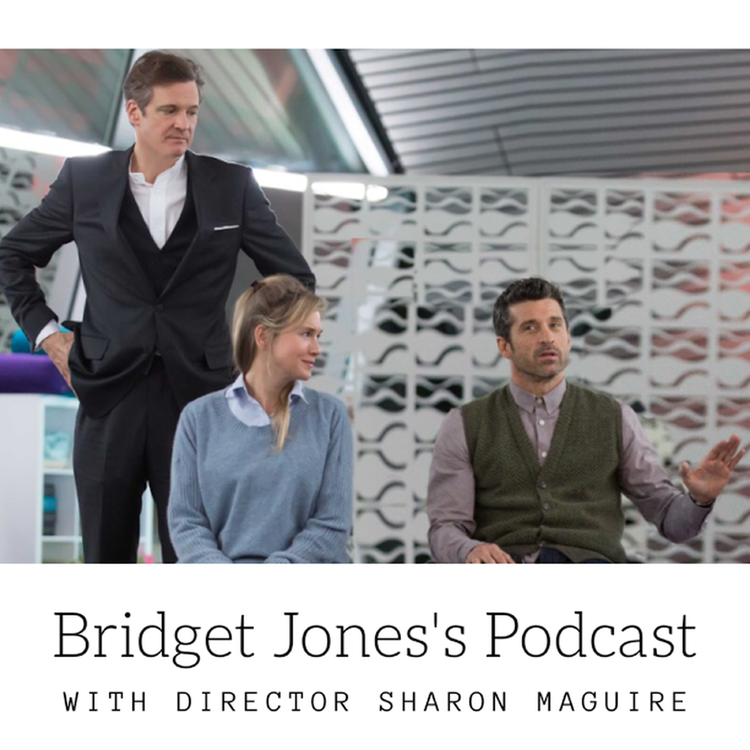 cover art for Episode 91: Bridget Jones's Podcast with Sharon Maguire