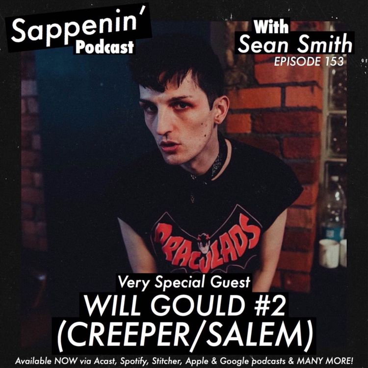 cover art for EP. 153 - William Gould #2 (Creeper / Salem)